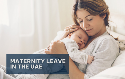 Maternity Leave in the UAE: Duration, Eligibility & Labour Law Guidelines